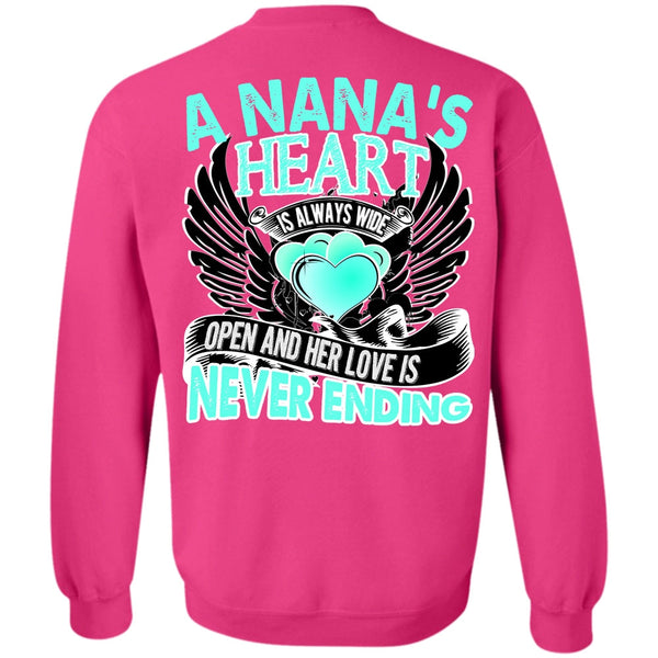 I Love Nana T Shirt, A Nana's Heart Is Always Wide Sweatshirt