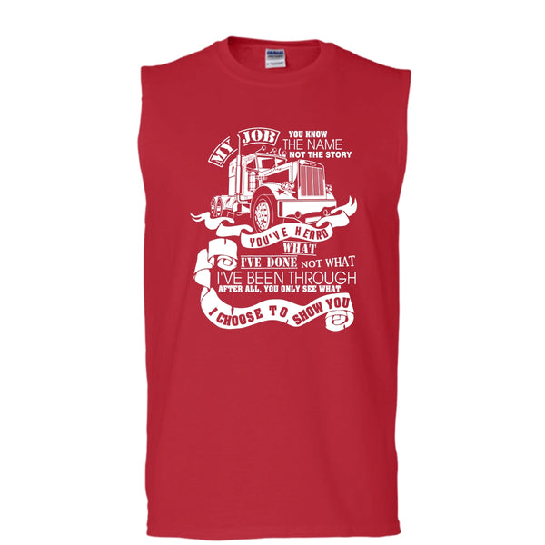 You Know The Name T Shirt, Coolest Trucker T Shirt, Cool T Shirt (Men's Cotton Sleeveless)