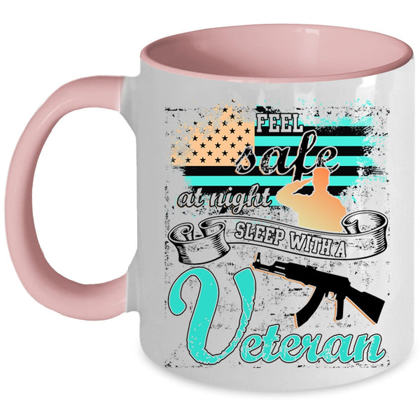 American Flag Coffee Mug, Feel Safe At Night Sleep With A Veteran Accent Mug