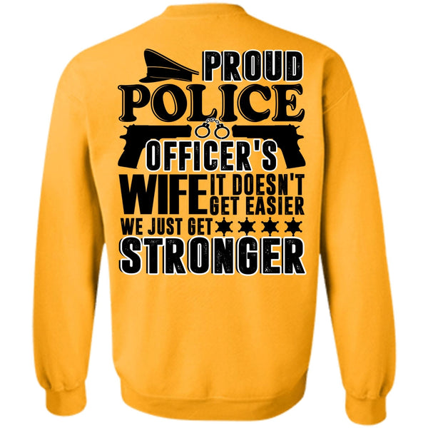 I Love Police T Shirt, Proud Police Officer's Wife Sweatshirt