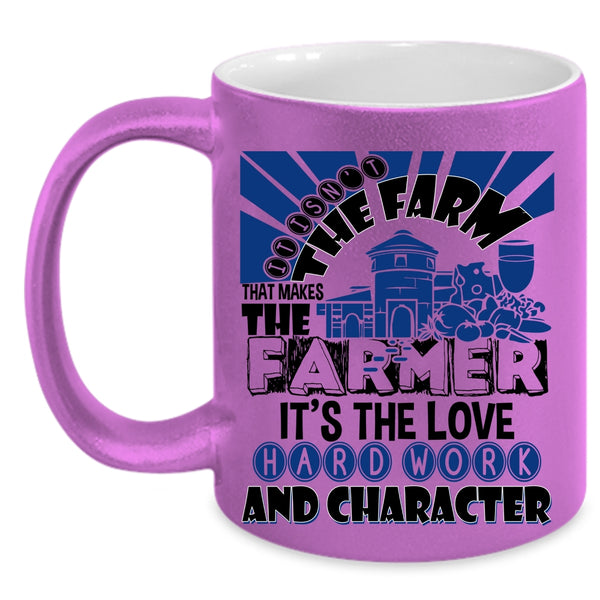 Farm Coffee Mug, It Is Not The Farm That Makes The Farmer Accent Mug