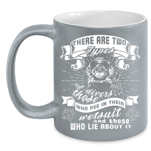 There Are Two Types Of Devers Coffee Mug, Pee In Their Wetsuit Coffee Cup