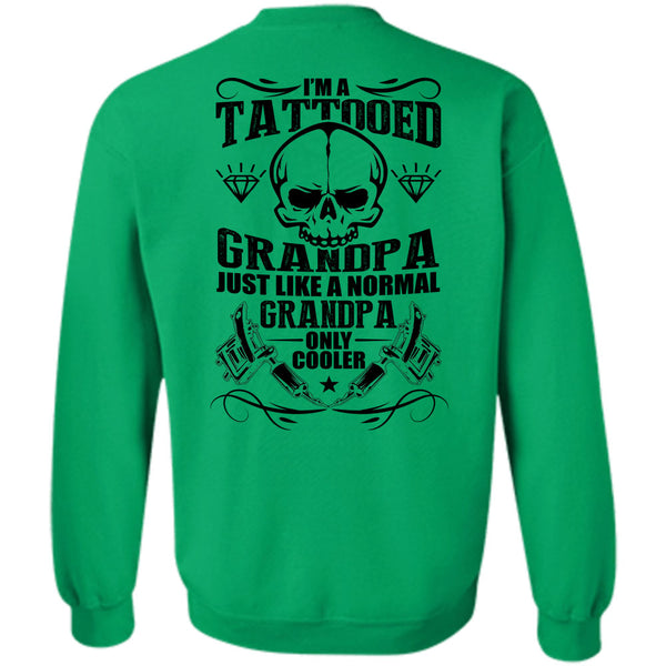 I Love Tattoo T Shirt, I'm A Tattooed Grandpa Sweatshirt