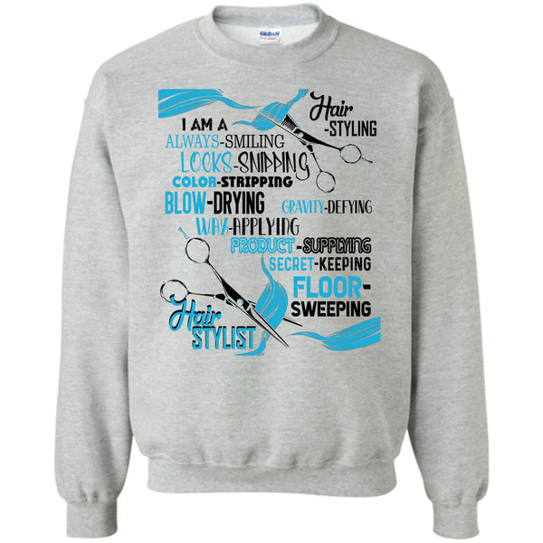 Coolest Hair Stylist T Shirt, I'm A Hair-Styling Sweatshirt
