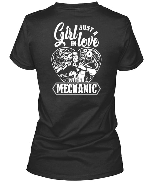 Just A Girl In Love With A Mechanic T Shirt, Being A Mechanic T Shirt