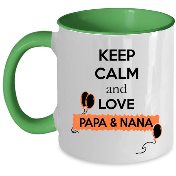 Papa And Nana Coffee Mug, Keep Calm And Love Papa And Nana Accent Mug