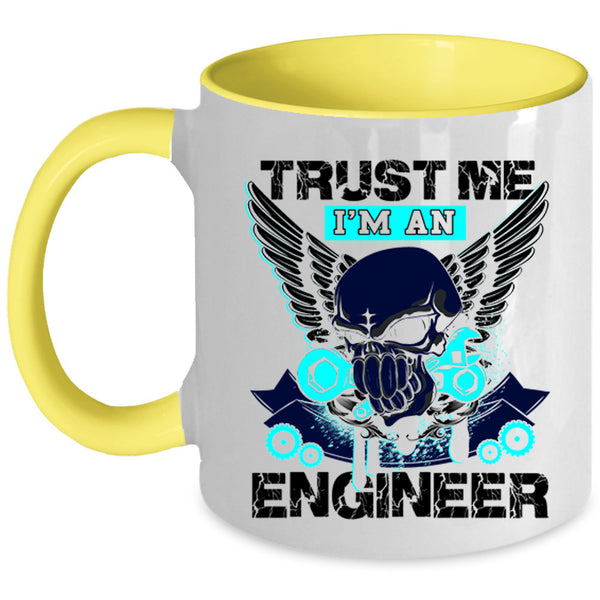 Cool Engineers Coffee Mug, Trust Me I'm An Engineer Accent Mug