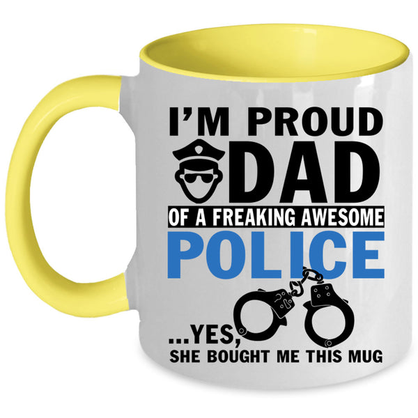 Best Dad Coffee Mug, I'm Proud Dad Of An Awesome Police Accent Mug