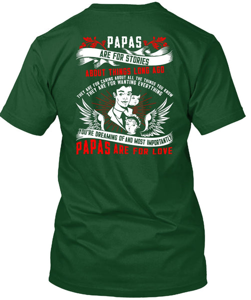 Papas Are For Stories T Shirt, Papas Are For Love T Shirt