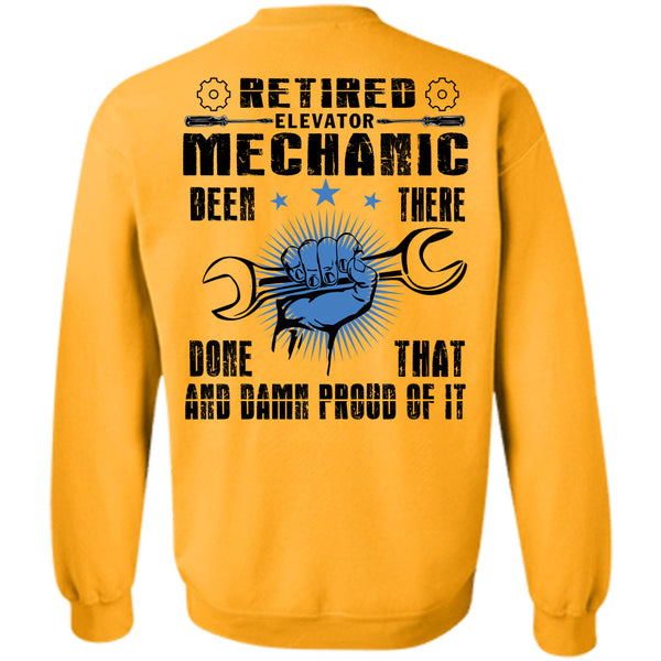 Being A Mechanic T Shirt, Retired Elevator Mechanic Sweatshirt