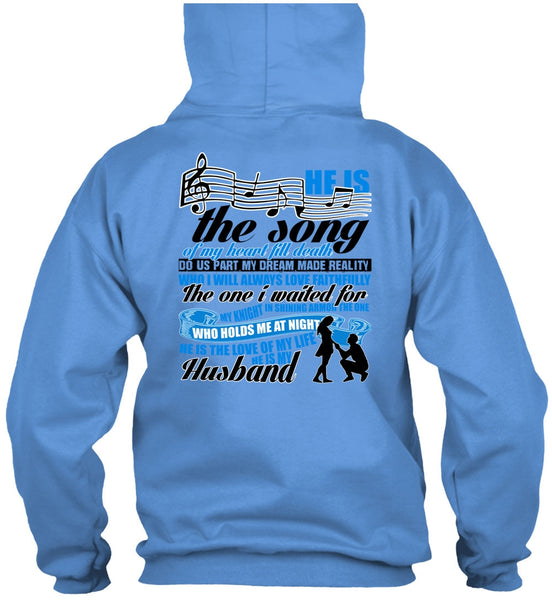 He Is The Song Of My Heart T Shirt, I Love Husband T Shirt