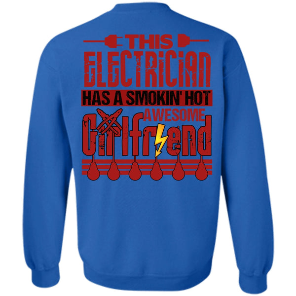 Smoking Hot Awesome Girlfriend T Shirt, I Love Electrician Sweatshirt