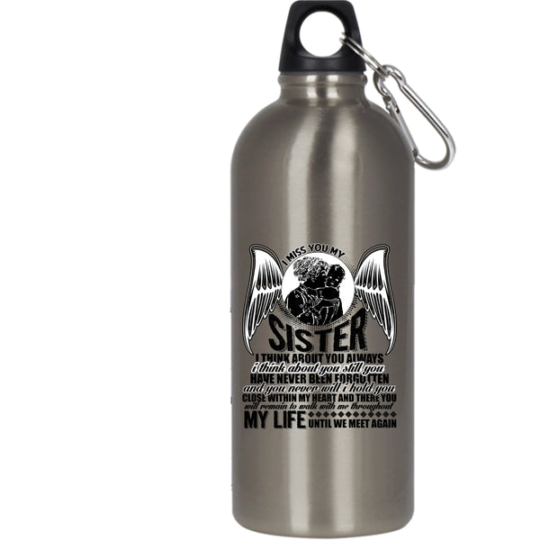 I Miss You My Sister 20 oz Stainless Steel Bottle,I Love My Sister Outdoor Sports Water Bottle