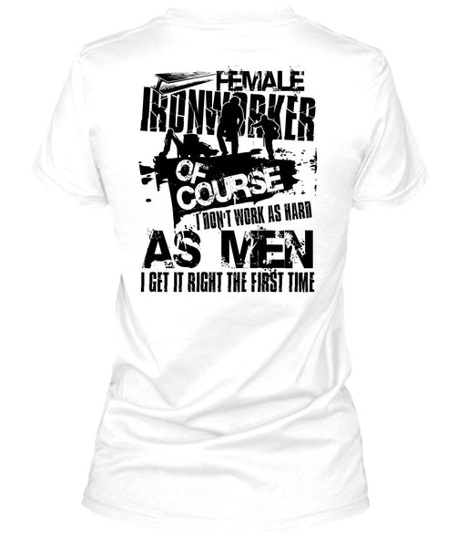 Female Ironworker T Shirt, I Love Ironworker T Shirt