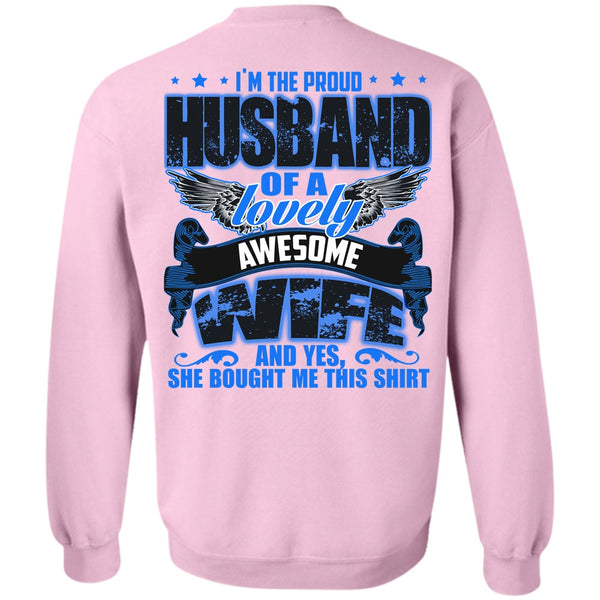 I Love Husband T Shirt, I'm The Proud Husband Sweatshirt