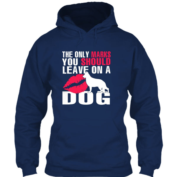 The Only Marks T Shirt, You Should Leave On A Dog T Shirt