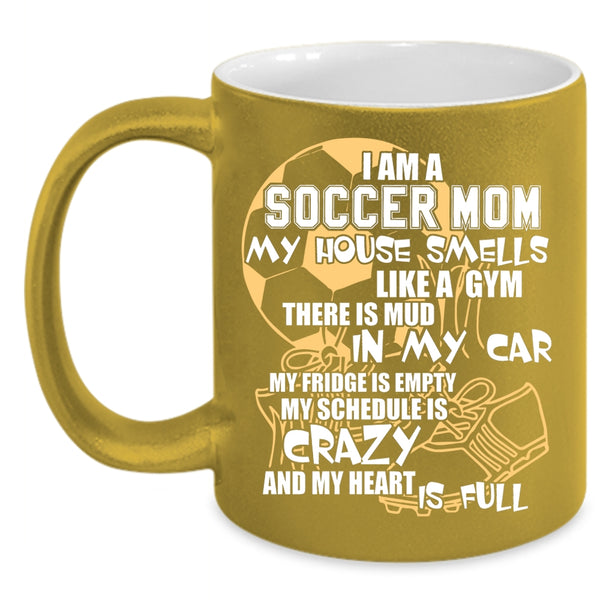 I Am A Soccer Mom Coffee Mug, Cool Gift For Mom Coffee Cup
