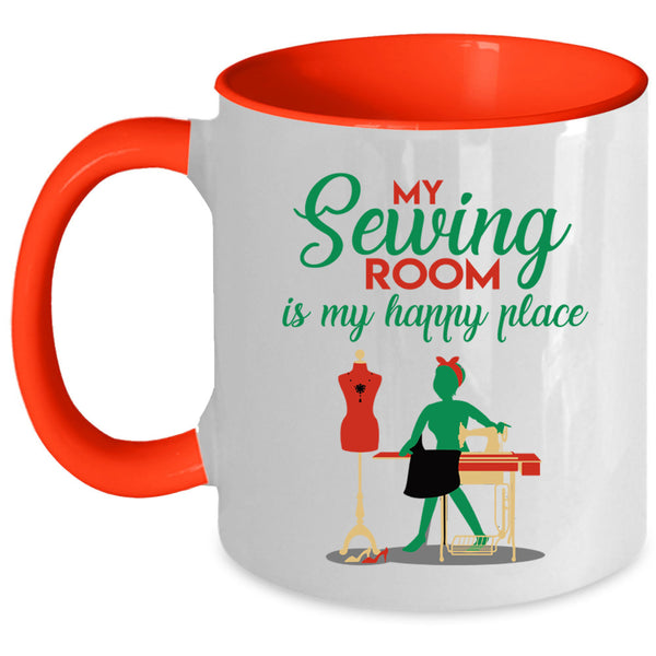 Cute Girls Coffee Mug, My Sewing Room Is My Happy Place Accent Mug