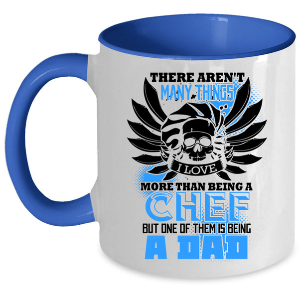 I Love Being A Dad Coffee Mug, I Love Being A Chef Accent Mug