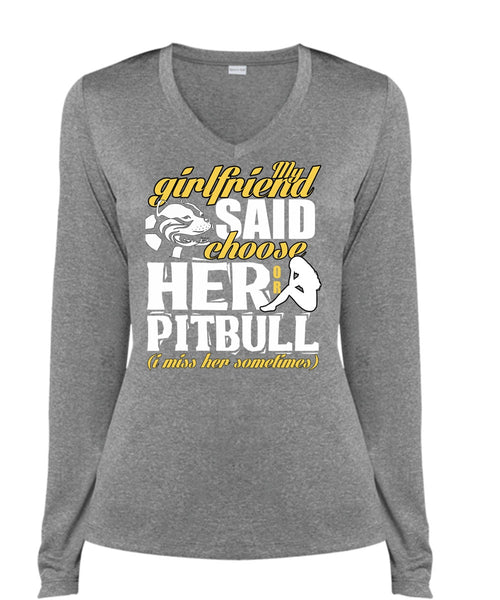 My Girlfriend Said Choose Her Or Pit Bull T Shirt, I Love Pit Bull T Shirt
