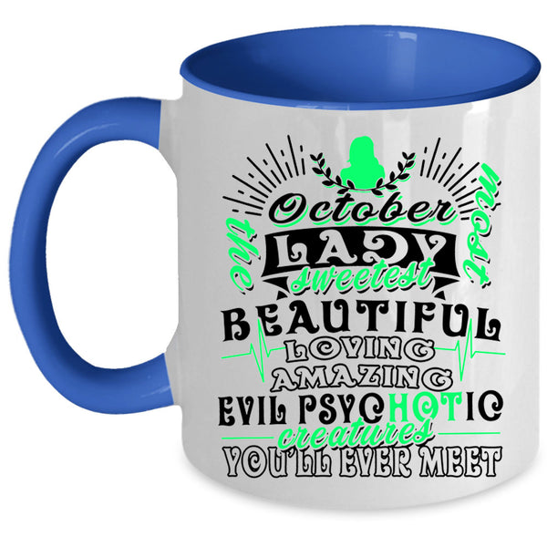 Sweetest Beautiful Loving Coffee Mug, October Lady Accent Mug