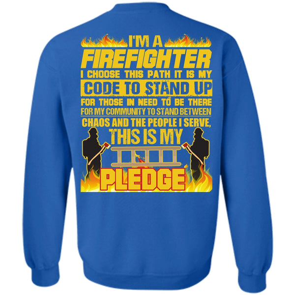 Code To Stand Up T Shirt, I Love Firefighter Sweatshirt