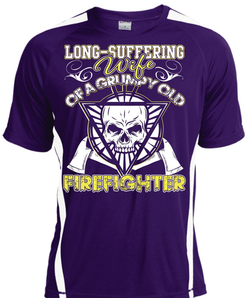 Long - Suffering Wife T Shirt, Grumpy Old Firefighter T Shirt, Cool Shirt