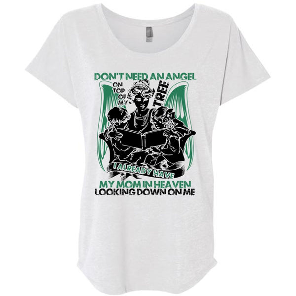 Don't Need An Angel T Shirt, I Love Mom T Shirt, Awesome T-Shirts