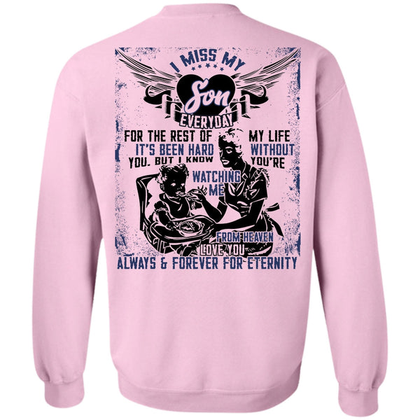 Being A Son T Shirt, I Miss My Son Sweatshirt