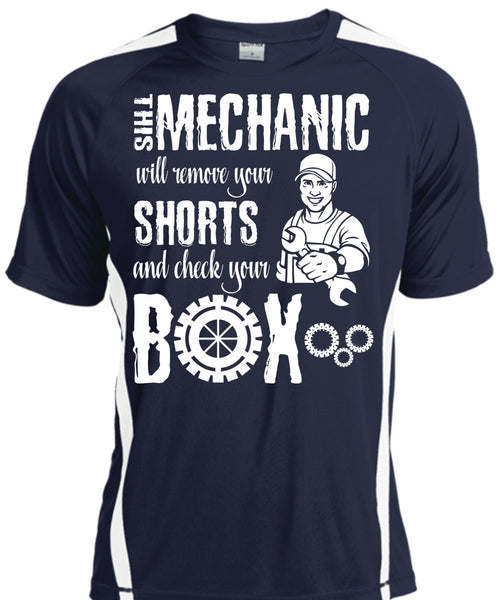 This Mechanic Will Remove Your Shorts T Shirt, Being A Mechanic T Shirt, Cool Shirt
