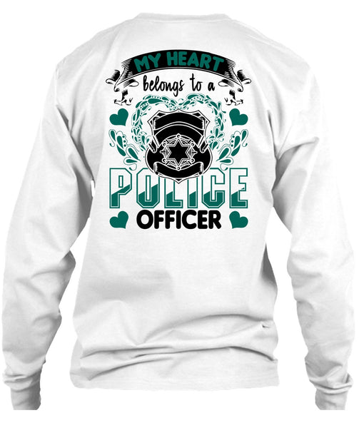 My Heart Belongs To A Police Officer T Shirt, I Love Police T Shirt