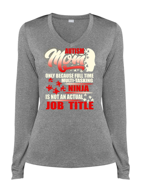 Autism Mom T Shirt, Full Time Multi-Tasking T Shirt, Cool Shirt (Ladies LS Heather V-Neck)