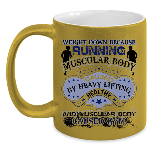 Muscular Body Caused Gym Coffee Mug, Running Muscular Body Accent Mug
