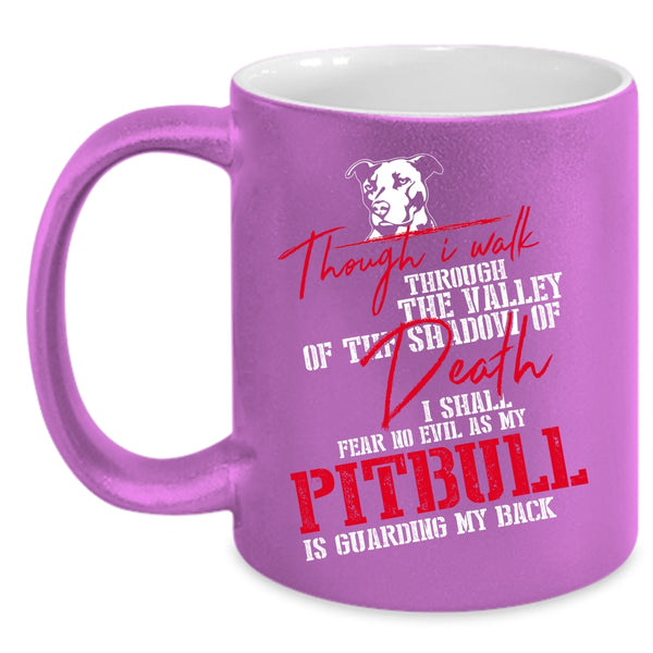 My Pitbull Is Guarding My Back Coffee Mug, Gift For Pitbull Lovers Coffee Cup