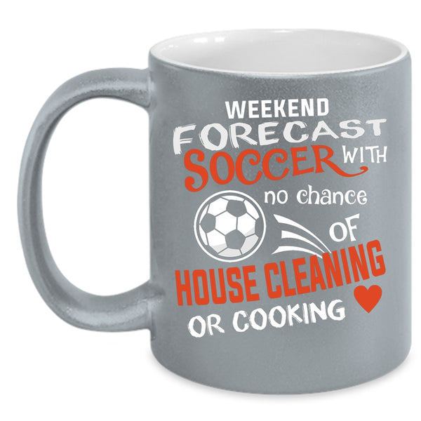 Weekend Forecast Soccer Coffee Mug, Funny Gift For Soccer Player Coffee Cup
