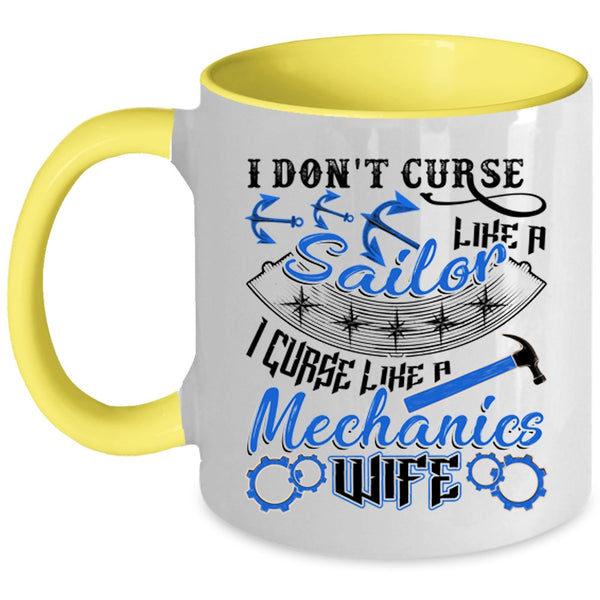 I Like A Mechanic's Wife Coffee Mug, I Don't Like A Sailor Accent Mug