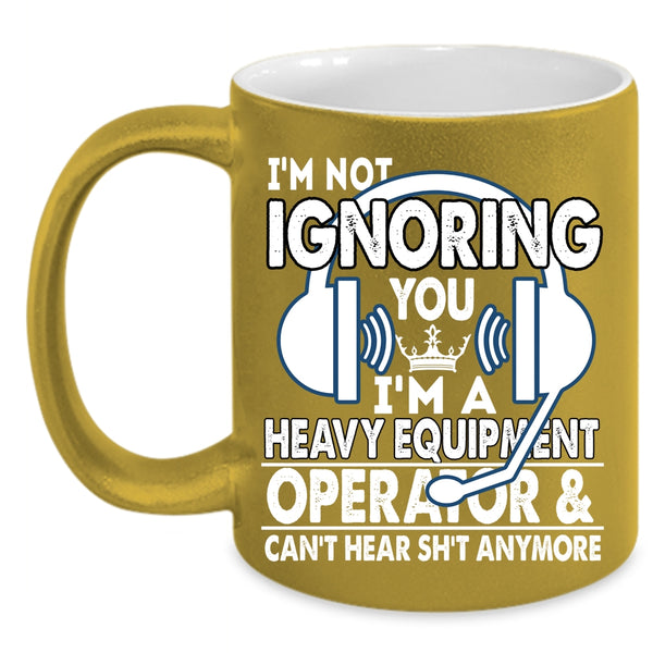 I'm A Heavy Equipment Operator Coffee Mug, Cool Job Title Coffee Cup