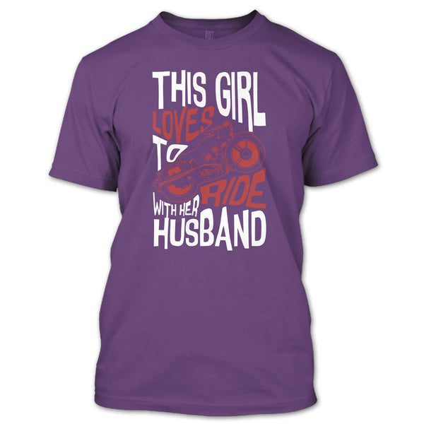 This Girl Loves To Ride With Her Husaband T Shirt, Rider T Shirt