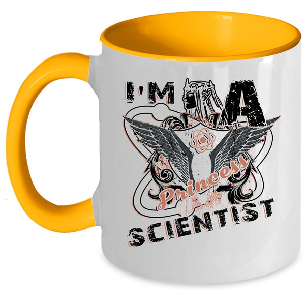 Cool Gift For My Daughter Coffee Mug, I'm A Princess Scientist Accent Mug