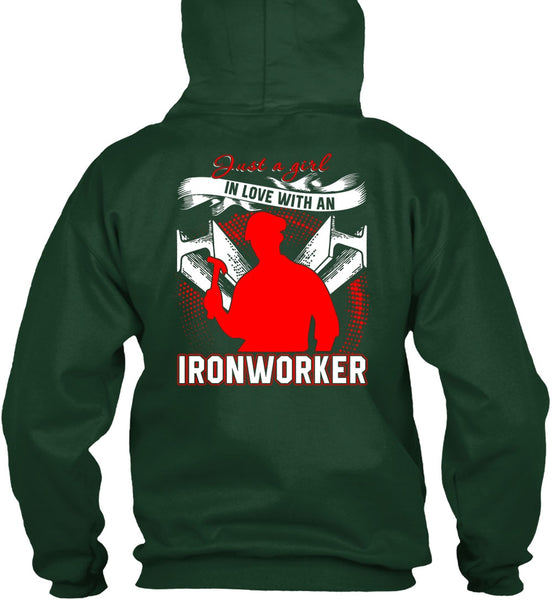 Just A Girl In Love With An Ironworker T Shirt, Being An Ironworker T Shirt