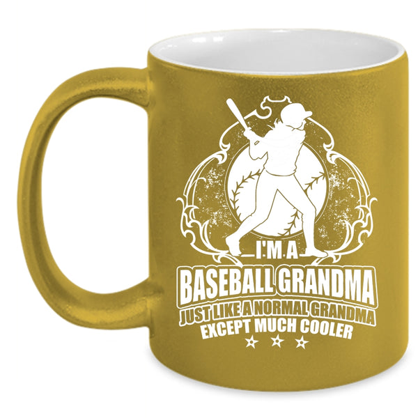 I'm A Baseball Grandma Coffee Mug, Cool Grandma Coffee Cup