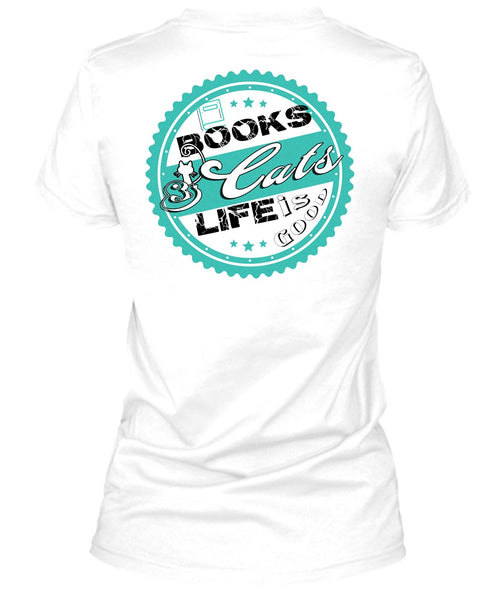 Books Cats Life Is Good T Shirt, Favorite T Shirt