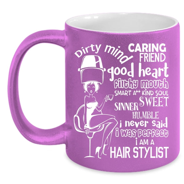 I Am A Hair Stylist Coffee Mug, Cute Gift For Hairstylist Coffee Cup