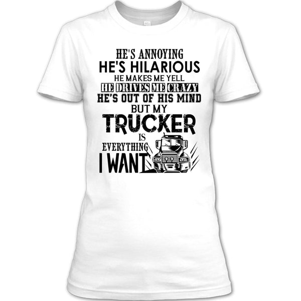 My Trucker Is Everything T Shirt, Coolest Trucker T Shirt