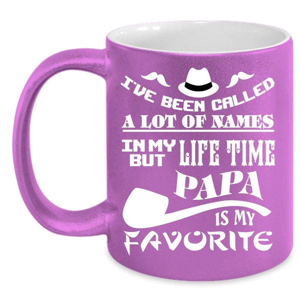 Papa Is My Favorite Name Coffee Mug, Funny Gift For Papa Coffee Cup