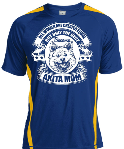 Become Akita Mom T Shirt, All Women Are Created Equal T Shirt, Cool Shirt