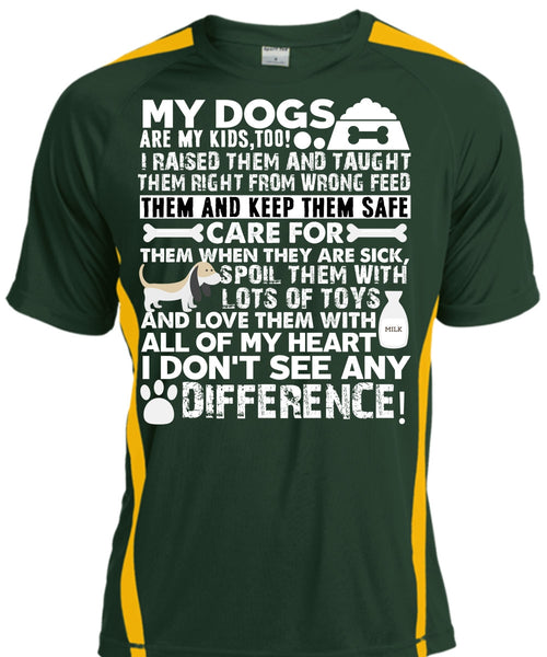 My Dogs Are My Kids T Shirt, I Don't See Any Difference T Shirt, Cool Shirt