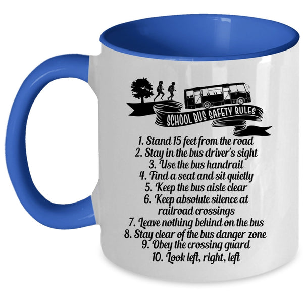 Funny Gift For School Bus Driver Coffee Mug, School Bus Safety Rules Accent Mug