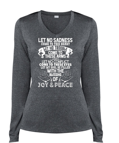 Blessing Of Joy And Peace T Shirt, Come To This Heart T Shirt, Cool Shirt (Ladies LS Heather V-Neck)