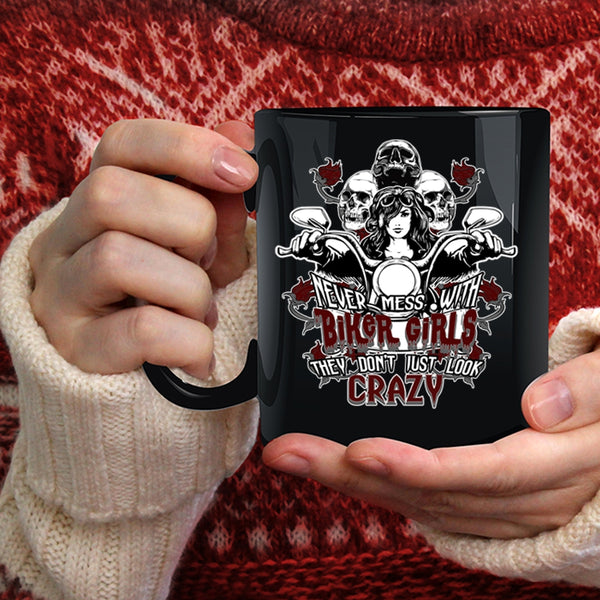 Never Mess With Biker Girls Coffee Mug, Crazy Biker Girls Coffee Cup